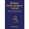 Hormones, Health and Human Potential (Nicky Keay)(Brožovaná)