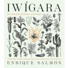 Iwigara: American Indian Ethnobotanical Traditions and Science (Enrique Salmon)(Brožovaná)