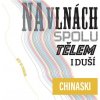 Chinaski, Na vlnách spolu tělem i duší: Best of Chinaski, CD