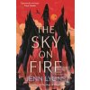 The Sky on Fire (Jenn Lyons)