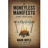 Moneyless Manifesto (Mark Boyle)(Brožovaná)