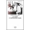 La casa di Bernarda Alba (Federico García Lorca,V. Bodini)(Brožovaná)