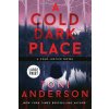 A Cold Dark Place (Toni Anderson)(Brožovaná)