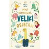 Mali dinosauri, veliki osjećaji (Swapna Haddow)(Brožovaná)