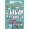 Nina Arašidová rieši megazáhadu - Sarah Bowie