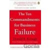 The Ten Commandments for Business Failure - Donald R. Keough