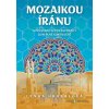 Mozaikou Íránu - Lenka Hrabalová - online doručenie