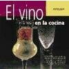 Vino en la mesa y en la cocina - Carlos Domínguez Cidón