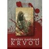 Navždy zapísané krvou: Vojnové zločiny - Marcel Maniak