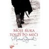 Moje ruka touží po meči - Marcus Sedgwick