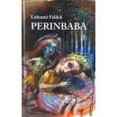 Kniha Perinbaba - Ľubomír Feldek