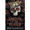 Kingdom of the Feared - Kerri Maniscalco