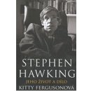 Stephen Hawking - Hledání teorie všeho - Kitty Fergusonová