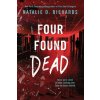 Four Found Dead - Natalie D. Richards