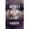 Orpheus Builds A Girl (Pevná)