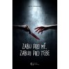 Zabij pro mě, zabiju pro tebe