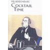 Cocktail Time (Wodehouse P.G.)