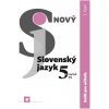 Nový Slovenský jazyk pre 5. ročník ZŠ – 1. časť (Zošit pre učiteľa)