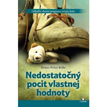 Nedostatočný pocit vlastnej hodnoty Heinz-Peter Röhr