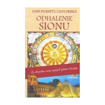 Odhalenie Sionu - Lynn Picknett, Clive Prince