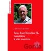 Páter Jozef Kyselica SJ, exercitátor a jeho exercície - Ladislav Csontos a kolektív