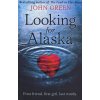Looking for Alaska - John Green