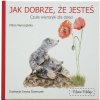 Książka Jak dobrze że jesteś