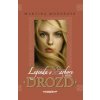 Drozd - Legenda o Barbore - Martina Monošová
