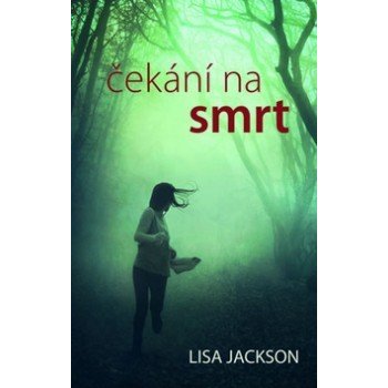 Čekání na smrt - Jackson Lisa