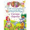 10-minútové rozprávky - Červená čiapočka - Foni book