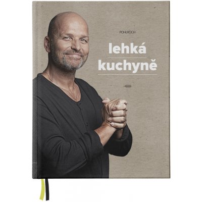Lehká kuchyně Zdeněk Pohlreich