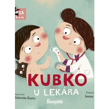 Kubko u lekára - Marta Galewska-Kustra