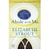 Abide With Me (Elizabeth Strout)(Brožovaná)