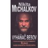 Vyháňač besov - Rusko medzi minulosťou a budúcnosťou