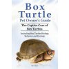 Box Turtle Pet Owners Guide. 2016. The Captive Care of Box Turtles. Including Box Turtles Biology, Behavior and Ecology. (Ben Team)(Brožovaná)