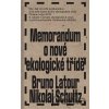 Memorandum o nové ekologické třídě - Bruno Latour