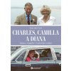 Charles, Camilla a Diana - Jean des Cars