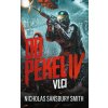 Do pekel IV: Vlci - Nicholas Sansbury Smith