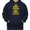 Fajntričko Mikina-KEEP CALM AND DON'T FORGET TO BE AWESOME