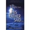 HIS THOUGHTS SAID HIS FATHER SAID (Amy Carmichael)(Brožovaná)