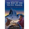 Way of the Toltec Nagual