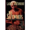 No Safewords (Sassafras Lowrey,D. L. King,Laura Antoniou)(Brožovaná)