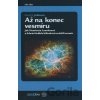Až na konec vesmíru - George Johnson
