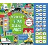 Červená - stoj! Zelená -Choď! - neuvedený autor