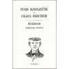 Krúženie - Ivan Kadlečík, Oleg Pastier