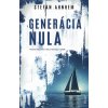 Generácia nula - Stefan Ahnhem