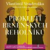 Prokletí brněnských řeholníků - Vlastimil Vondruška, Jan Hyhlík