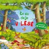 Čo sa deje v lese - INFOA