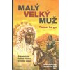Malý velký muž - Thomas Berger