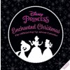 Disney Princess: Enchanted Christmas: Official Pop-Up Advent Calendar (Pevná)